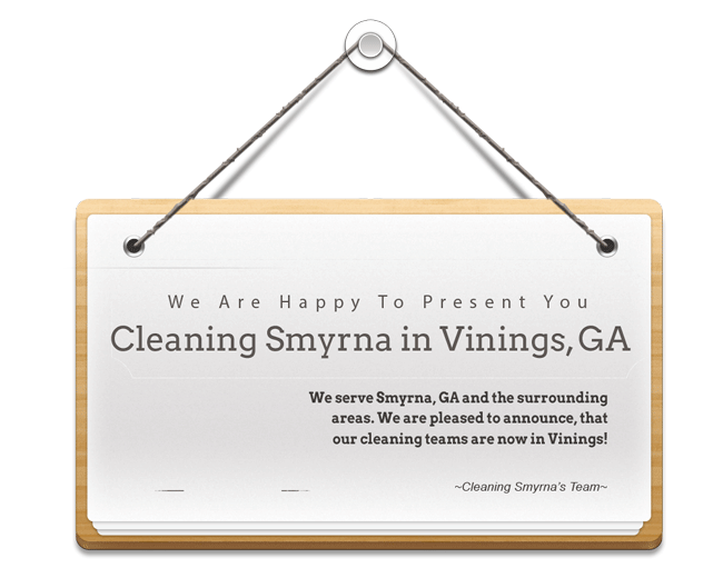 Cleaning Smyrna is now in Vinings, GA